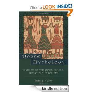 Norse Mythology A Guide to Gods, Heroes, Rituals, and Beliefs John 