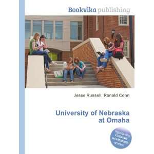  University of Nebraska at Omaha Ronald Cohn Jesse Russell 