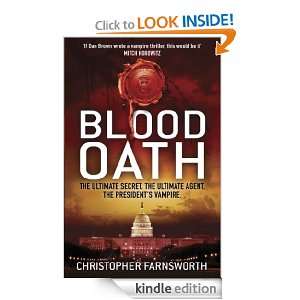 Blood Oath Christopher Farnsworth  Kindle Store