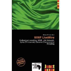  WWF LiveWire (9786200517500) Emory Christer Books