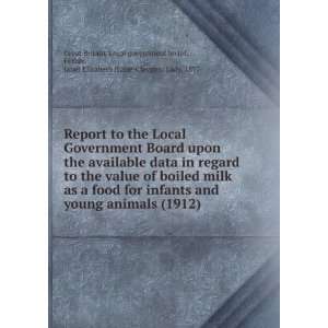 Report to the Local Government Board upon the available data in regard 
