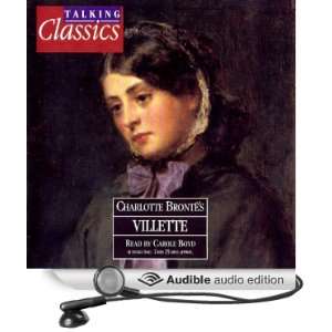  Villette (Audible Audio Edition) Charlotte Bronte, Carole 