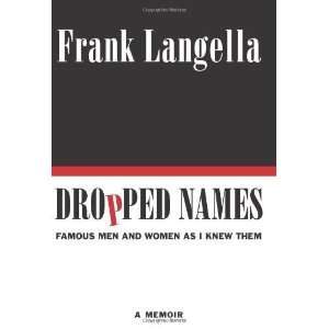   Women As I Knew Them Hardcover By Langella, Frank: N/A   N/A : Books