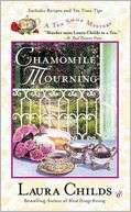 Chamomile Mourning (Tea Shop Laura Childs