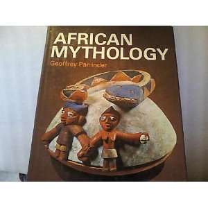  African Mythology Geoffrey Parrinder Books