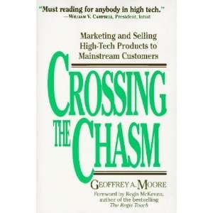  Crossing the Chasm [Paperback] Geoffrey A. Moore Books