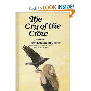    Cry of the Crow (9780060219574) Jean Craighead George Books