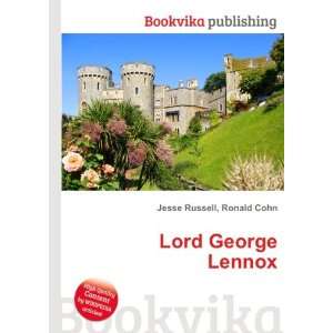  Lord George Lennox: Ronald Cohn Jesse Russell: Books