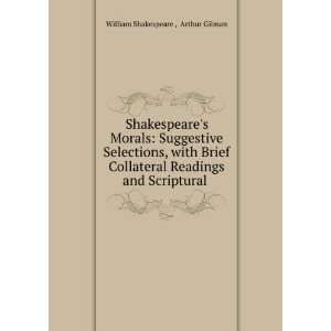   Readings and Scriptural . Arthur Gilman William Shakespeare  Books