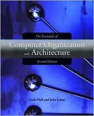 The Essentials of Computer Organization and Architecture, (0763737690 