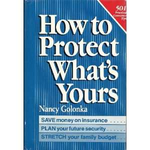    How to Protect Whats Yours Nancy Golonka, Jr. Rush Loving Books