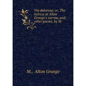   Alton Granges sorrow, and other poems, by M. Alton Grange M. Books