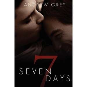  Seven Days [Paperback] Andrew Grey Books