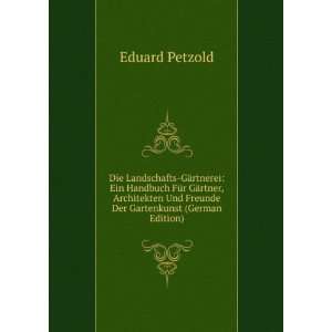   GÃ¤rtner, Architekten Und Freunde Der Gartenkunst (German Edition