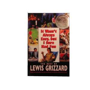   Easy, but I Sure Had Fun (Hardcover): Lewis Grizzard (Author): Books