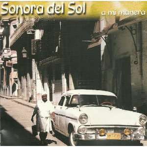  A Mi Manera Sonora Del Sol Music
