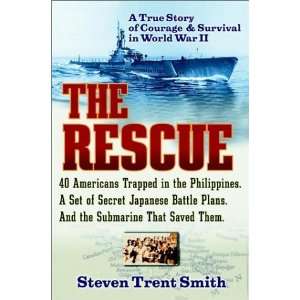  The Rescue: A True Story of Courage and Survival in World 