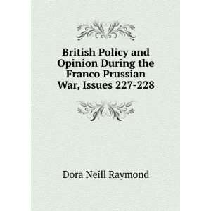   the Franco Prussian War, Issues 227 228 Dora Neill Raymond Books