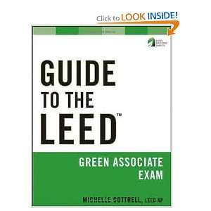 Guide to the LEED Green Associate Exam (Wiley Series in Sustainable 