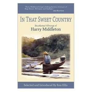   [Hardcover]: Ron Ellis (Editor) Harry Middleton (Author): Books