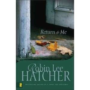   , Robin Lee (Author) May 29 07[ Paperback ] Robin Lee Hatcher Books