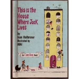  This is the House Where Jack Lives joan heilbroner Books