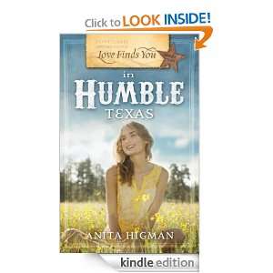 Love Finds You in Humble, Texas (Love Finds YouTM) Anita Higman 