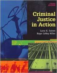 Criminal Justice in Action Text Only (Paper), (0534629032), Larry K 
