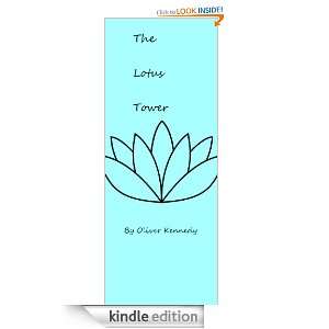 The Lotus Tower Oliver Kennedy  Kindle Store