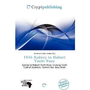   to Hobart Yacht Race (9786200685537) Hardmod Carlyle Nicolao Books
