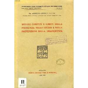   Universita Cattolica del Sacro Cuore; Vol. 9). Agostino Gemelli