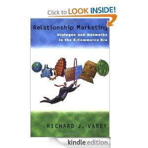 Relationship Marketing Dialogue and Networks in the E Commerce Era 