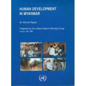  Human Development in Myanmar An Internal Report United 