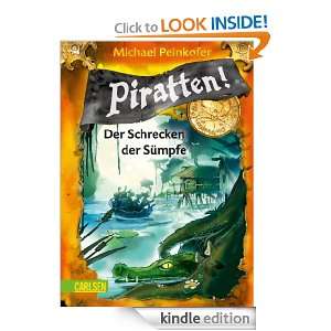 Piratten, Band 4 Der Schrecken der Sümpfe (German Edition) Michael 