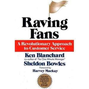   RAVING FANS BY BLANCHARD, KEN(AUTHOR )HARDCOVER ON 19 MAY 1993 Books