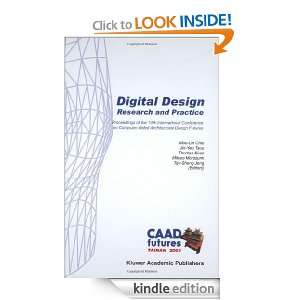 Digital Design: Research and Practice: Mao Lin Chiu, Jin Yeu Tsou 