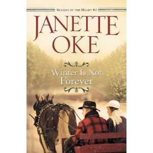   Is Not Forever (Seasons of the Heart) [Paperback] Janette Oke Books