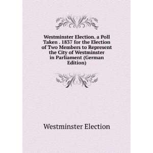   Parliament (German Edition) (9785875734595) Westminster Election