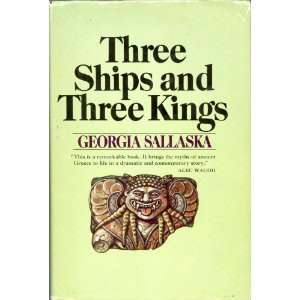  Three Ships and Three Kings Georgia Sallaska Books