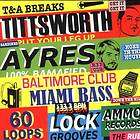 Tittsworth & Ayres T&A Breaks 2 Battle Record Samples  