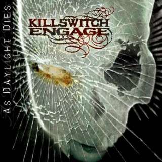  Daylight Dies (Album Version) Killswitch Engage