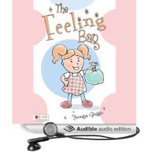  The Feeling Bag (Audible Audio Edition) Jennifer Griffin Books