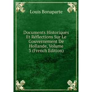   flections Sur Le Gouvernement De Hollande, Volume 3 (French Edition
