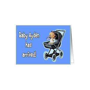  Baby Ayden has arrived announcement Card Health 