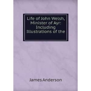   of Ayr Including Illustrations of the . James Anderson Books
