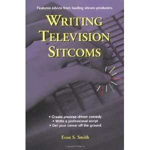  Writing Television Sitcoms [Mass Market Paperback] Evan S 