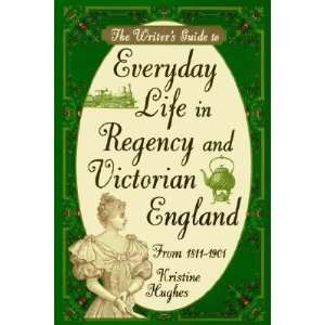   1901 [WRITERS GT EVERYDAY LIFE IN RE]: Kristine(Author) Hughes: Books
