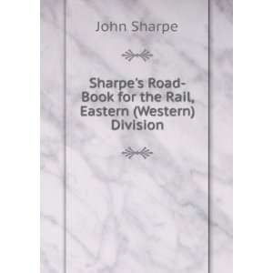   Road Book for the Rail, Eastern (Western) Division John Sharpe Books