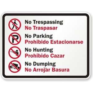  No Trespassing No Traspasar, No Parking Prohibido 
