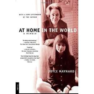  At Home in the World A Memoir [Paperback] Joyce Maynard Books